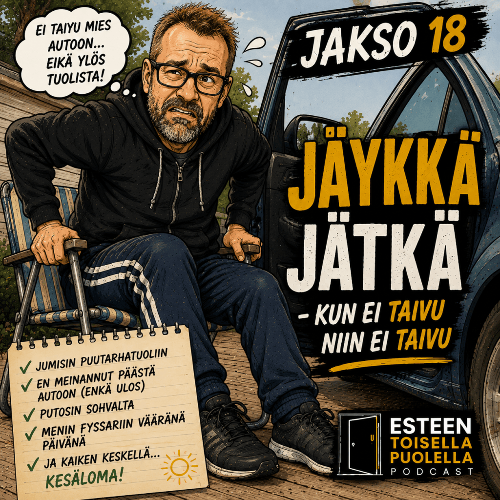 Jakso 18: Jäykkä jätkä – kun ei taivu niin ei&nbsp;taivu